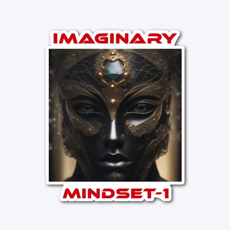 IMAGINARY MINDSET-1